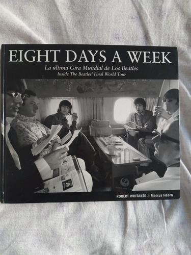 Libro The Beatles: Eight Days A Week, La Última Gira Mundial