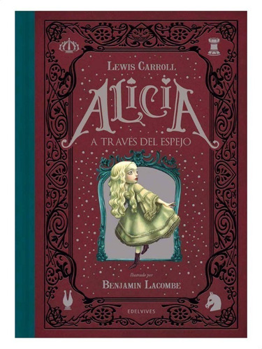 Alicia A Traves Del Espejo - Lewis Carroll