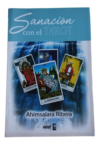 Sanación Con El Tarot - Ahimsalara Ribera
