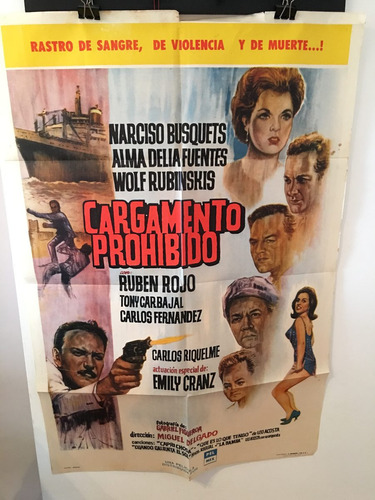 Afiche De Cine Original Original - Cargamento Prohibido