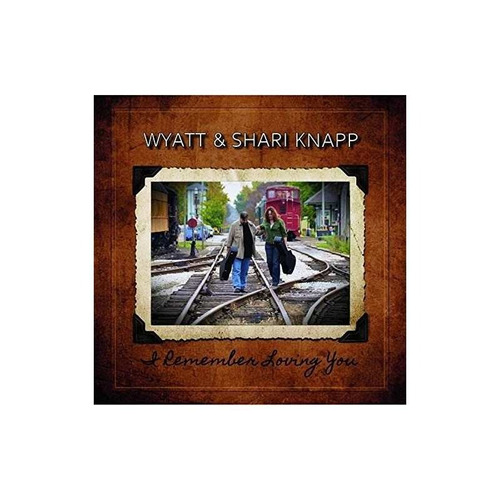 Knapp Wyatt I Remember Loving You Usa Import Cd Nuevo