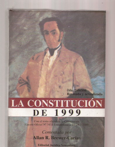 La Constitución De 1999 Comentada Por Allan Brewer Carías °|