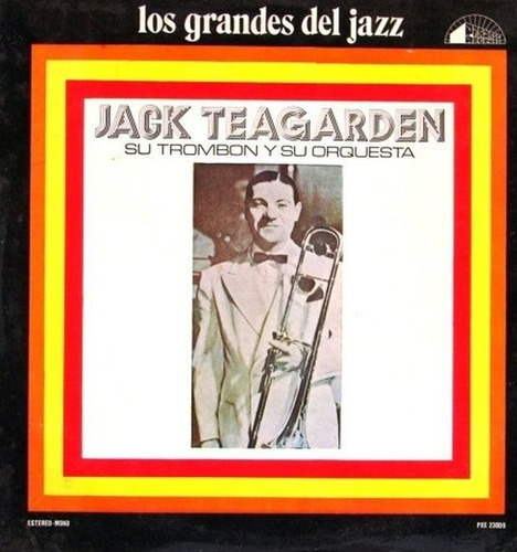 Jack Teagarden Su Trombón Y Orquesta