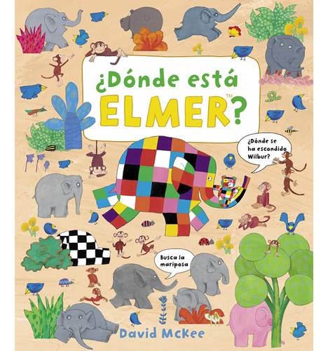 Libro ¿dónde Está Elmer? (elmer. Álbum Ilustrado)