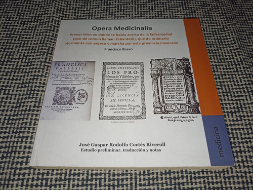Opera Medicinalia Francisco Bravo, Cortés Riveroll Libro (Usado)