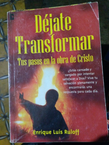 Libro : Dejate Transformar: Tus Pasos En La Obra De Crist...