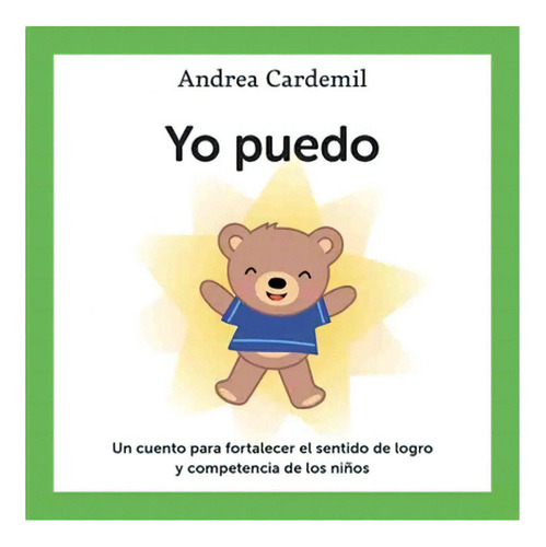 Yo Puedo, De Andrea Cardemil., Vol. 1.0. Editorial Beascoa, Tapa Dura En Español, 2022