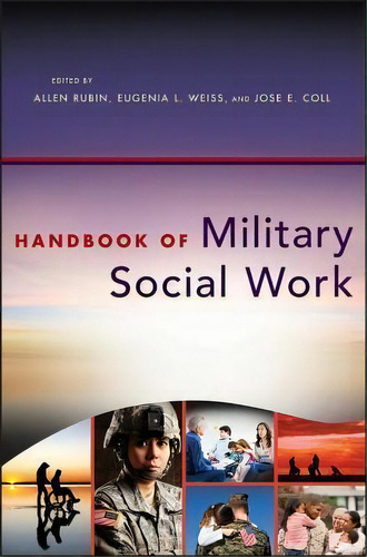 Handbook Of Military Social Work, De Allen Rubin. Editorial John Wiley & Sons Inc En Inglés