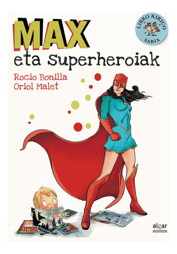 Max Eta Superheroiak (libro Original)