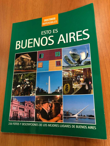 Libro Esto Es Buenos Aires - Destinos Imperdibles - Oferta