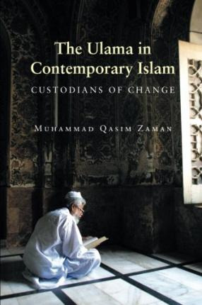 Libro The Ulama In Contemporary Islam : Custodians Of Cha...
