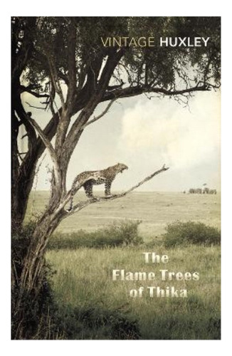 The Flame Trees Of Thika - Memories Of An African Chil. Eb01