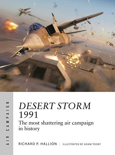 Libro: Desert Storm 1991: The Most Shattering Air In History