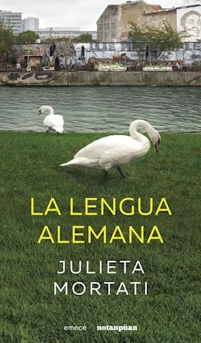 Libro Lengua Alemana, La - Mortati, Julieta