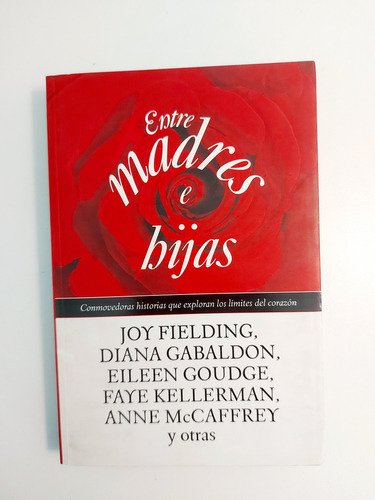 Entre Madres E Hijas - Fielding - Gabaldón - Goudge... (d)