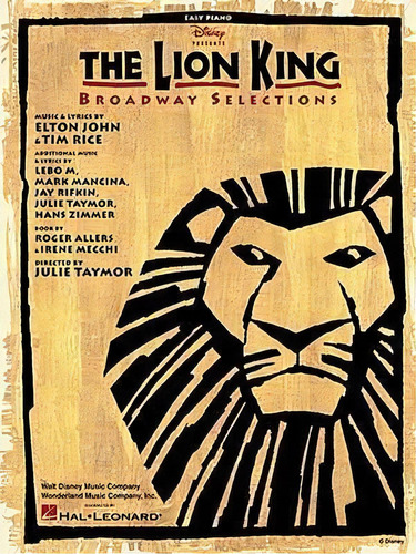 The Lion King - Broadway Selections (easy Piano), De Elton John. Editorial Hal Leonard Corporation, Tapa Blanda En Inglés
