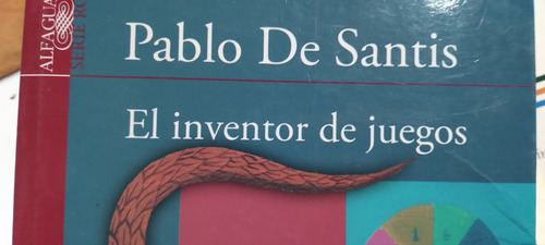 El Inventor De Juegos Pablo De Santis