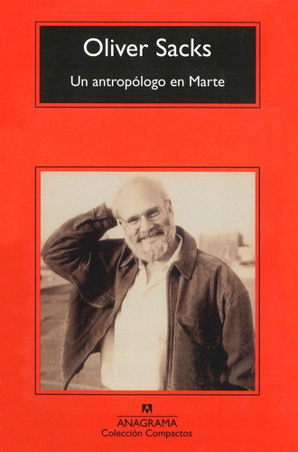 Un Antropologo En Marte - Oliver Sacks