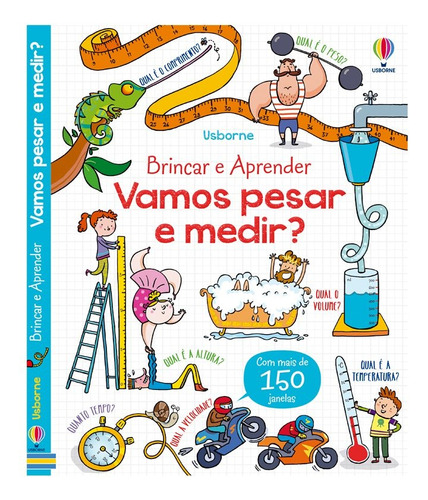 Vamos Pesar E Medir?: Brincar E Aprender, De Rosie Hore. Editora Usborne, Capa Dura, Edição 1 Em Português, 2023