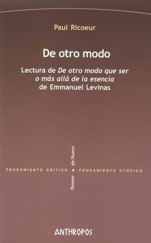 Libro De Otro Modo. Lectura De: De Otro Modo Que Ser O Más