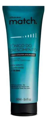 O Boticario Match Tônico De Crescimento Condicionador 250ml