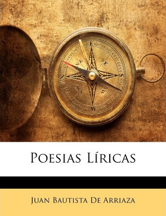 Libro Poesias L Ricas - Juan Bautista De Arriaza
