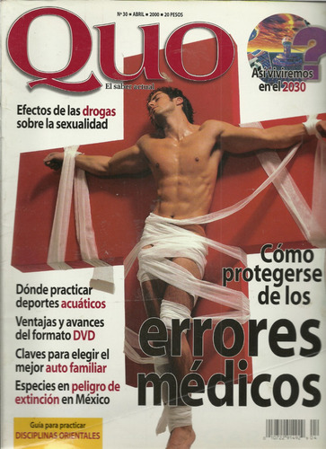 Revista Quo: Errores Médicos | No. 30 | Abril 2000