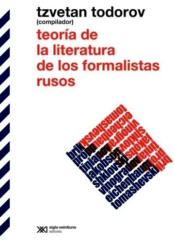 Teoria De La Literatura De Los Formalistas Rusos - Tzvetan T