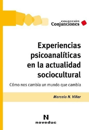 Libro - Experiencias Psicoanaliticas En La Actualidad Socio