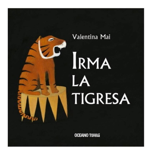 Irma La Tigre - Mai