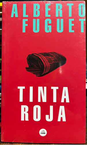 Tinta Roja - Alberto Fuguet