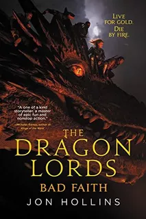 Libro: The Dragon Lords: Bad Faith
