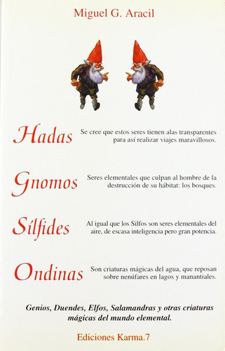 Hadas, Gnomos, Silfides, Ondinas - Miguel G. Aracil