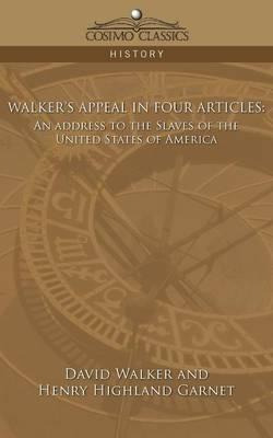 Libro Walker's Appeal In Four Articles - Dr David Walker
