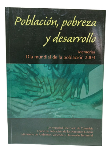 Población Pobreza Y Desarrollo - Universidad Externado  2005