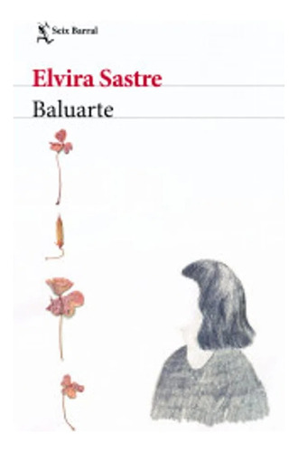 Libro Baluarte - Elvira Sastre - Original