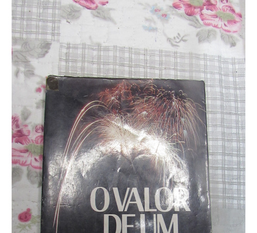 O Valor De Um Sorriso - J. Spencer Kinard (Usado)