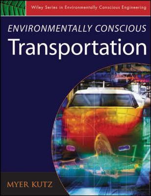 Libro Environmentally Conscious Transportation - Myer Kutz