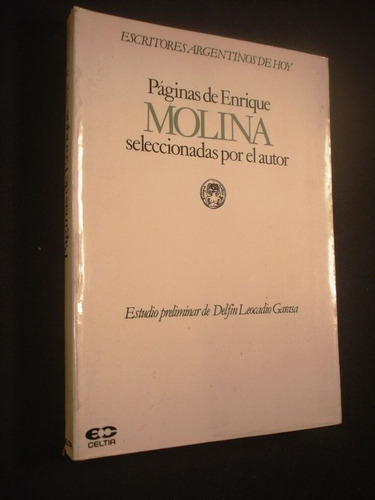 Páginas De Enrique Molina Seleccionadas Por El Autor - 1983