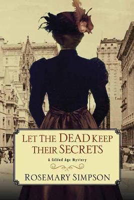 Libro Let The Dead Keep Their Secrets - Rosemary Simpson