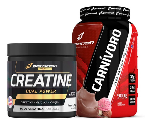 Creatina Dual Power 150g + Carnívoro Beef Protein Bodyaction Sabor Napolitano