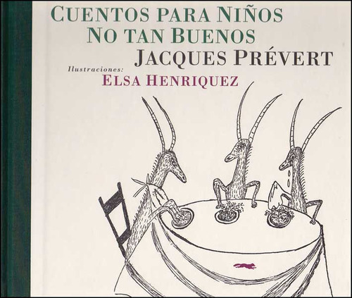 Cuentos Para Niños No Tan Buenos, De Prevert, Jacques. Edit