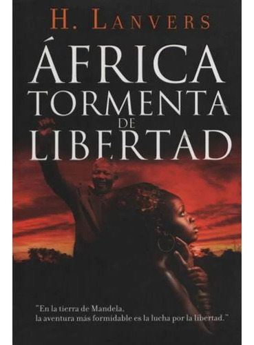 Africa Tormenta De Libertad