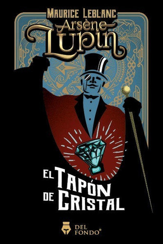 Libro Arsene Lupin Y El Tapón De Cristal - Leblanc