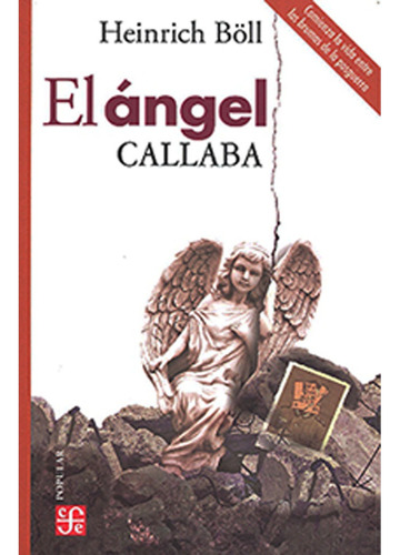 Libro Fisico El Ángel Callaba,  Heinrich Boll