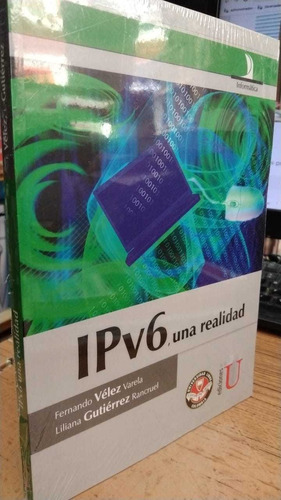 Libro Ipv6 Una Realidad - Vélez