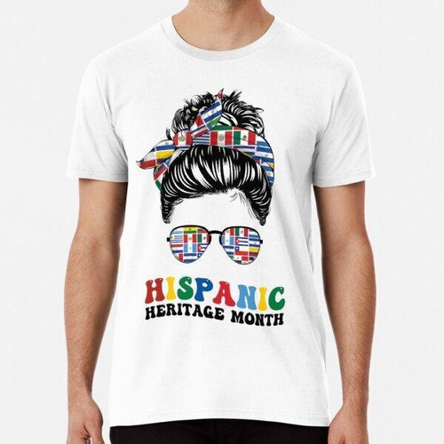 Remera Mes De La Herencia Hispana Moño Desordenado Banderas 