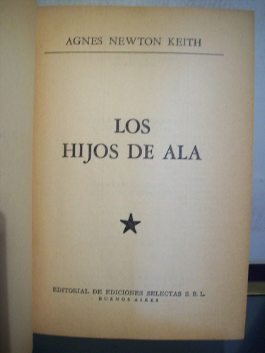 Adp Los Hijos De Ala Agnes Keith / Ediciones Selectas 1967