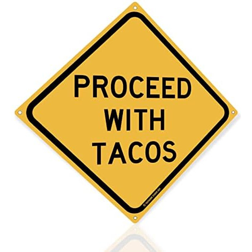 Proceda Tacos Señal De Tráfico Divertida De 12 X 12