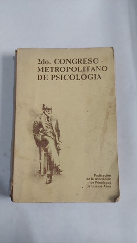 Congreso Metropolitano De Psicologia - Asociacion De Psicolo